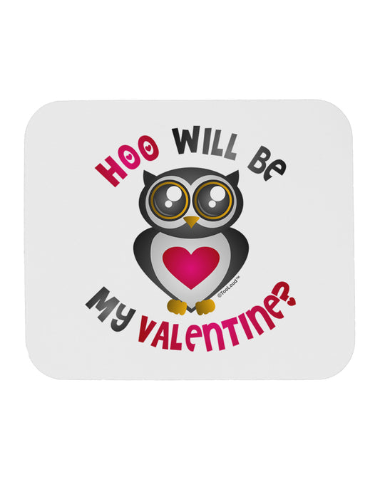 Hoo Will Be My Valentine Mousepad-TooLoud-White-Davson Sales