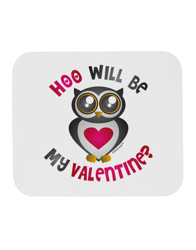 Hoo Will Be My Valentine Mousepad-TooLoud-White-Davson Sales