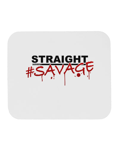 Straight Savage Mousepad-TooLoud-White-Davson Sales