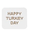 Happy Turkey Day Turkey Legs Thanksgiving Mousepad-TooLoud-White-Davson Sales