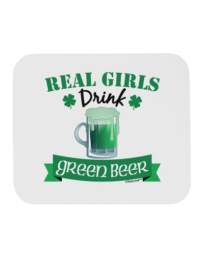 Real Girls Drink Green Beer Mousepad-TooLoud-White-Davson Sales