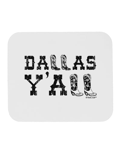 Dallas Y'all - Boots - Texas Pride Mousepad by TooLoud-TooLoud-White-Davson Sales