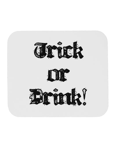 Trick or Drink - Halloween Funny Mousepad-TooLoud-White-Davson Sales