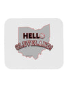 Hello Cleveland Mousepad-TooLoud-White-Davson Sales