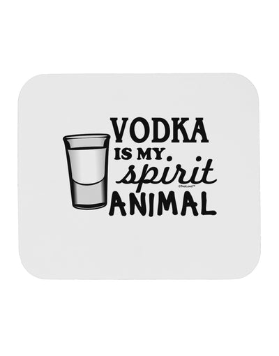 Vodka Is My Spirit Animal Mousepad-TooLoud-White-Davson Sales