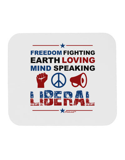 Freedom Fighting Liberal Mousepad-TooLoud-White-Davson Sales