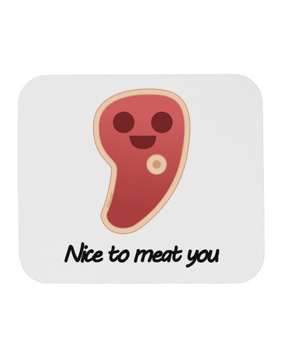 Steak - Nice to Meat You Mousepad-TooLoud-White-Davson Sales