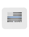 Honor Respect Blue Line Mousepad-TooLoud-White-Davson Sales