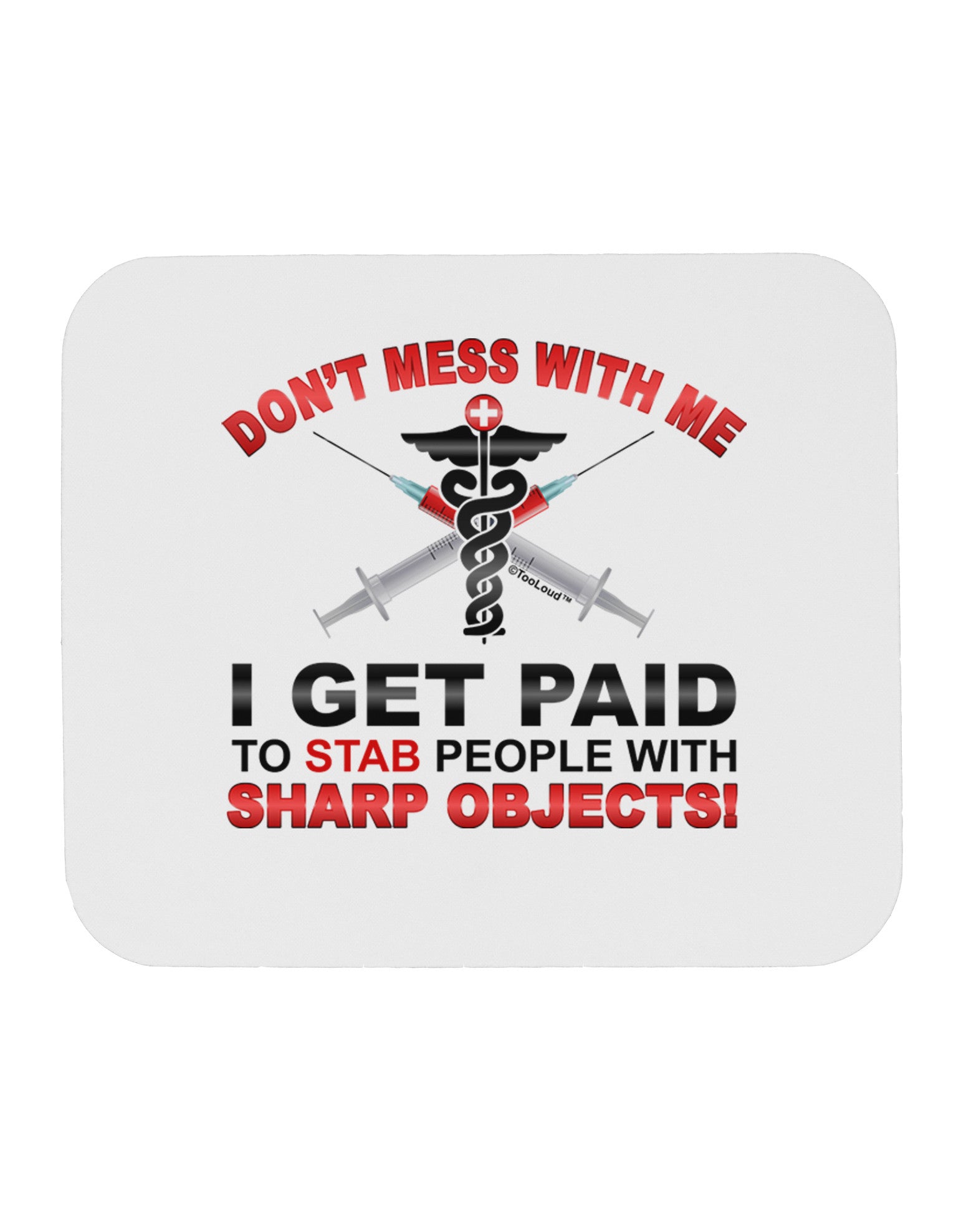 Nurse - Don't Mess With Me Mousepad-TooLoud-White-Davson Sales