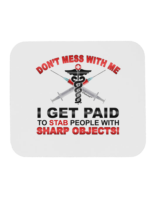 Nurse - Don't Mess With Me Mousepad-TooLoud-White-Davson Sales