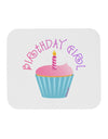 Birthday Girl - Candle Cupcake Mousepad by TooLoud-TooLoud-White-Davson Sales