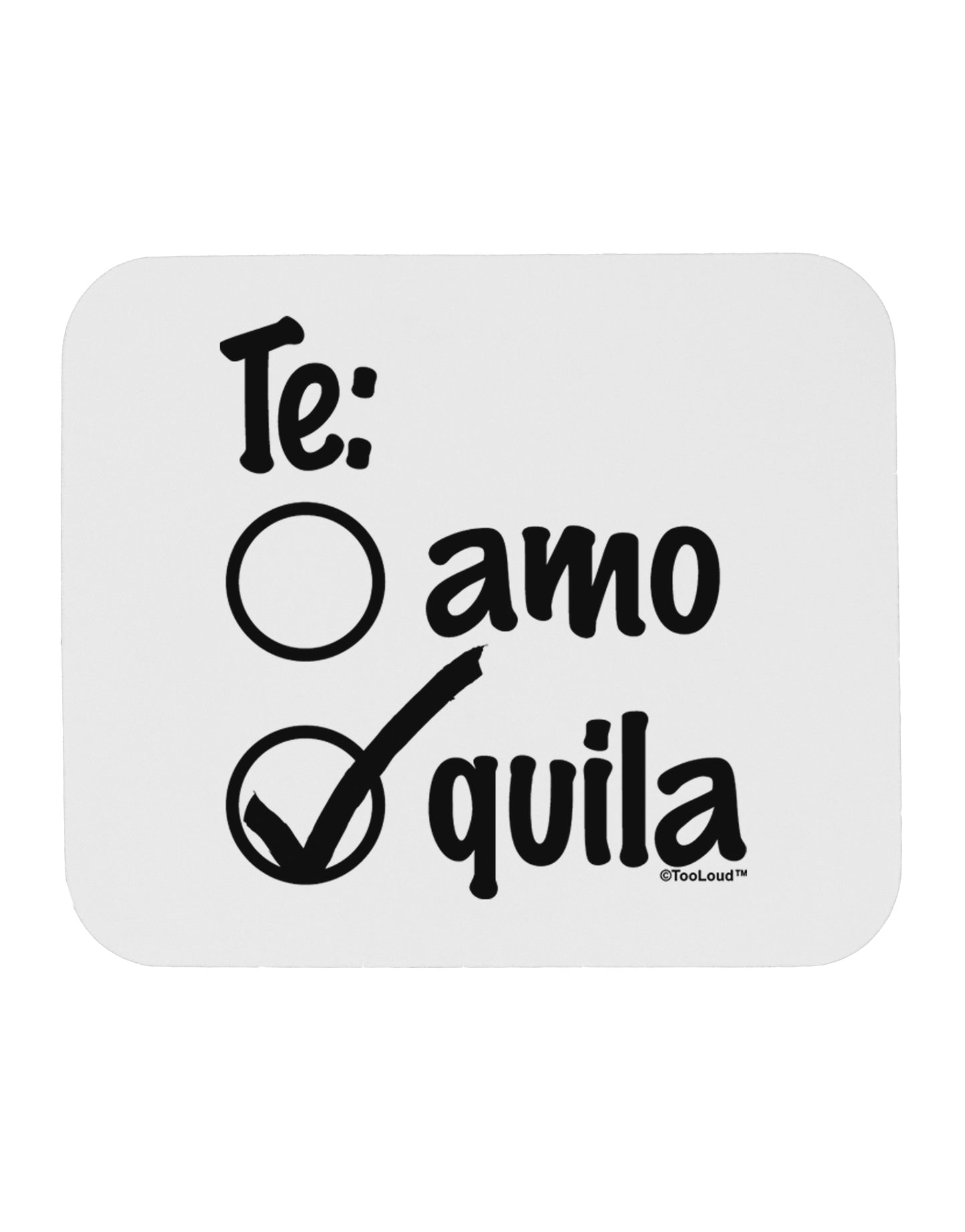 Tequila Checkmark Design Mousepad by TooLoud-TooLoud-White-Davson Sales