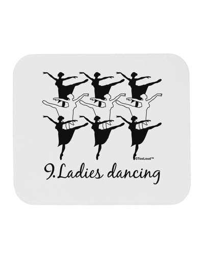 Nine Ladies Dancing Text Mousepad-TooLoud-White-Davson Sales