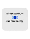 End Net Neutrality End Free Speech Mousepad-TooLoud-White-Davson Sales