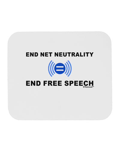 End Net Neutrality End Free Speech Mousepad-TooLoud-White-Davson Sales