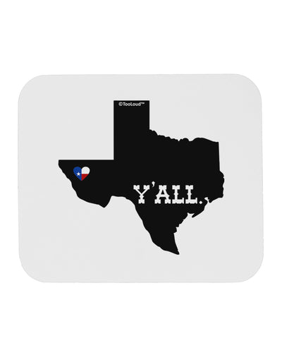 Texas State Y'all Design with Flag Heart Mousepad by TooLoud-TooLoud-White-Davson Sales