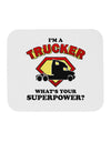 Trucker - Superpower Mousepad-TooLoud-White-Davson Sales