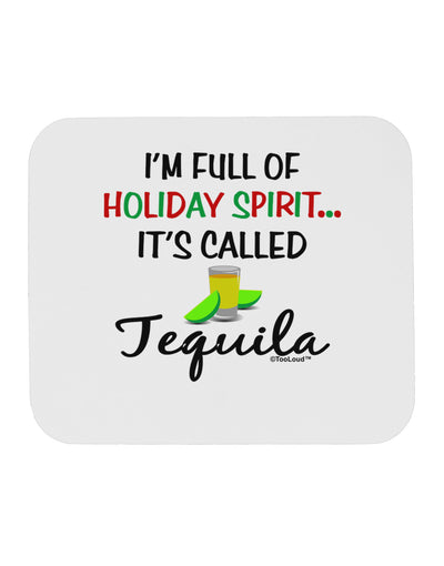 Holiday Spirit - Tequila Mousepad-TooLoud-White-Davson Sales