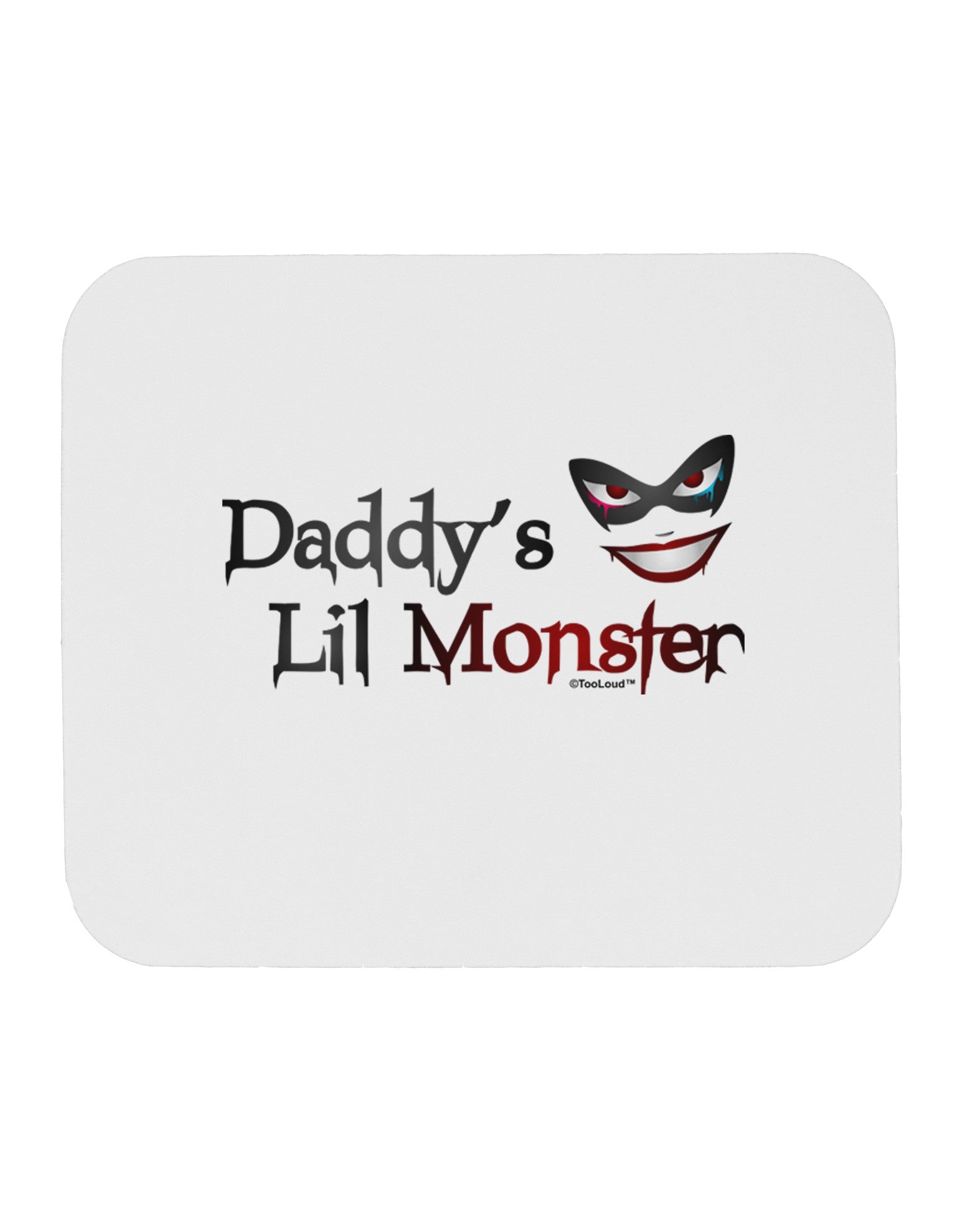 Daddys Lil Monster Mousepad-TooLoud-White-Davson Sales