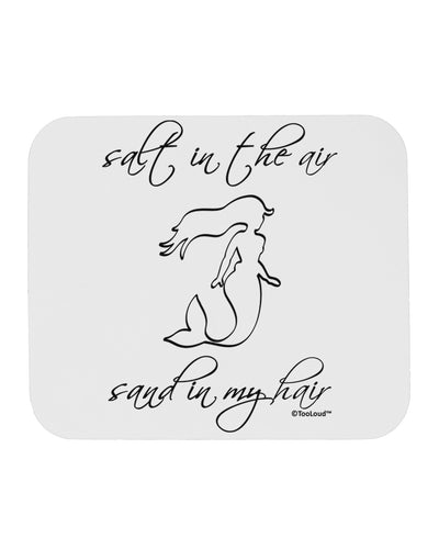 Salt in the Air Sand in My Hair - Mermaid Mousepad-TooLoud-White-Davson Sales