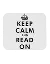 Keep Calm and Read On Mousepad-TooLoud-White-Davson Sales