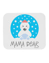 Matching Polar Bear Family - Mama Bear Mousepad by TooLoud-TooLoud-White-Davson Sales