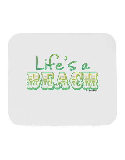 Lifes a Beach Color Mousepad by TooLoud-TooLoud-White-Davson Sales