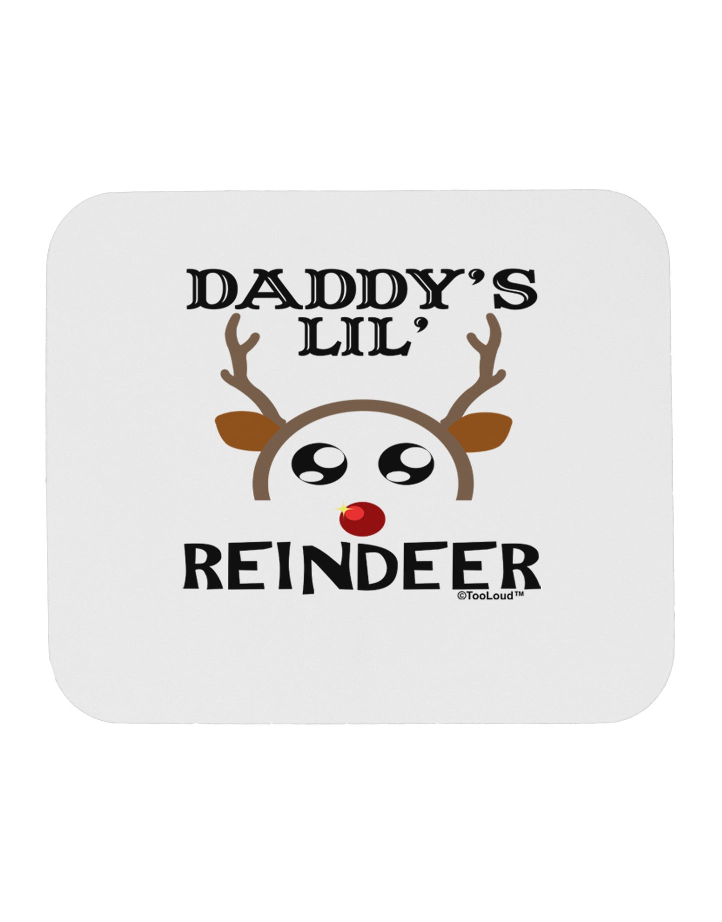 Daddy's Lil Reindeer Boy Mousepad-TooLoud-White-Davson Sales
