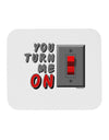 You Turn Me On Switch Mousepad-TooLoud-White-Davson Sales