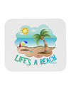 Fun Summer Beach Scene - Life's a Beach Mousepad by TooLoud-TooLoud-White-Davson Sales