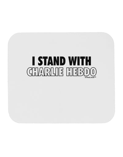 I Stand With Charlie Mousepad by TooLoud-TooLoud-White-Davson Sales