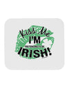 I'm Pretending To Be Irish Mousepad-TooLoud-White-Davson Sales