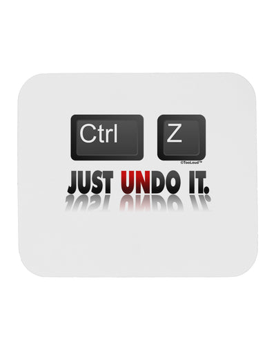 Ctrl Z Just Undo It Mousepad-TooLoud-White-Davson Sales