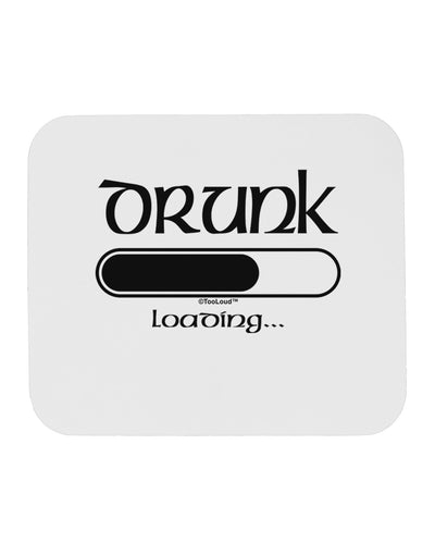 Drunk Loading Bar Mousepad by TooLoud-TooLoud-White-Davson Sales