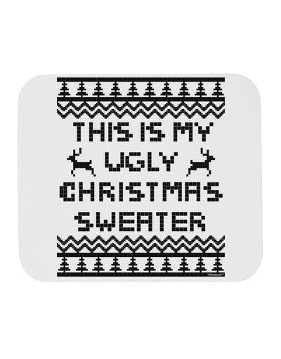 This Is My Ugly Christmas Sweater Mousepad-TooLoud-White-Davson Sales