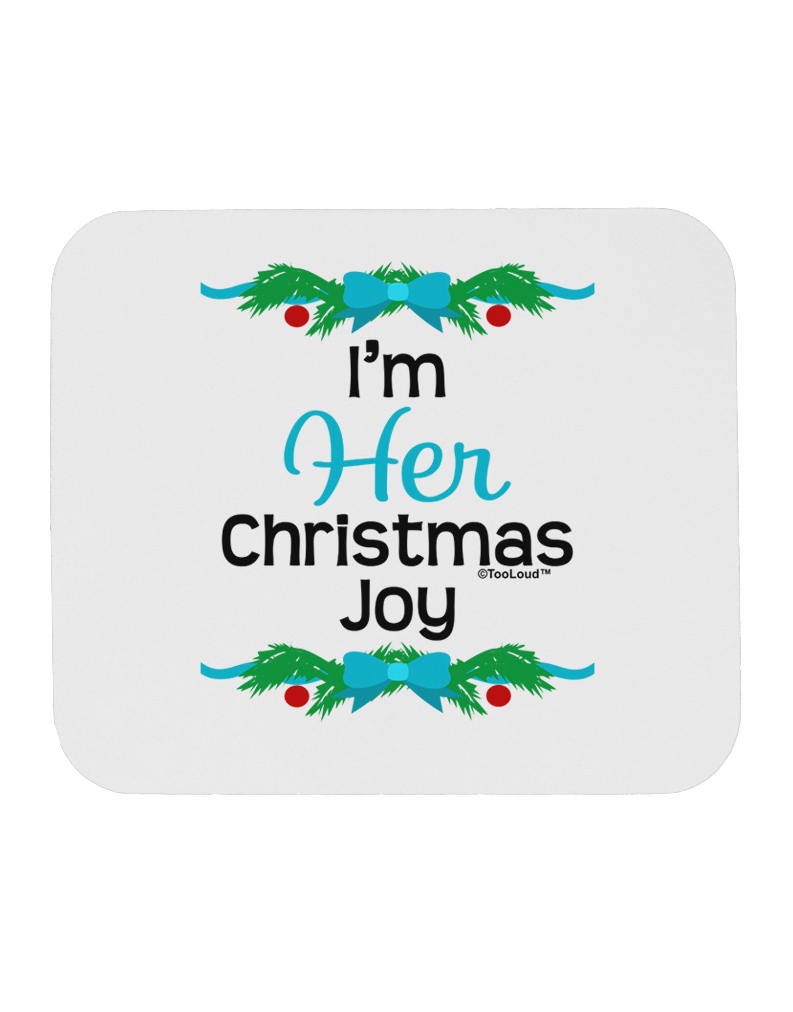 Her Christmas Joy Matching His & Hers Mousepad-TooLoud-White-Davson Sales