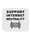 Support Internet Neutrality Mousepad-TooLoud-White-Davson Sales