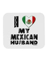 I Heart My Mexican Husband Mousepad by TooLoud-TooLoud-White-Davson Sales