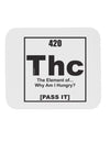 420 Element THC Funny Stoner Mousepad by TooLoud-TooLoud-White-Davson Sales