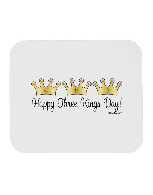 Happy Three Kings Day - 3 Crowns Mousepad by TooLoud-TooLoud-White-Davson Sales