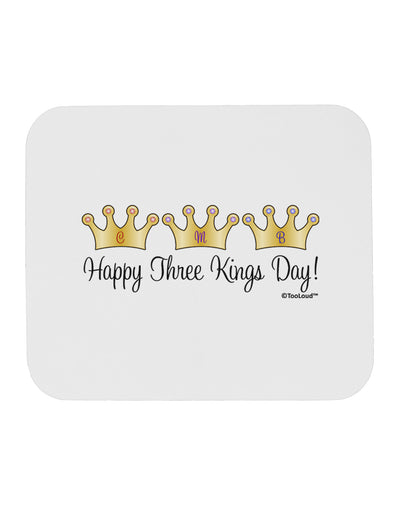 Happy Three Kings Day - 3 Crowns Mousepad by TooLoud-TooLoud-White-Davson Sales