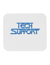 Tech Support Logo Mousepad by TooLoud-TooLoud-White-Davson Sales