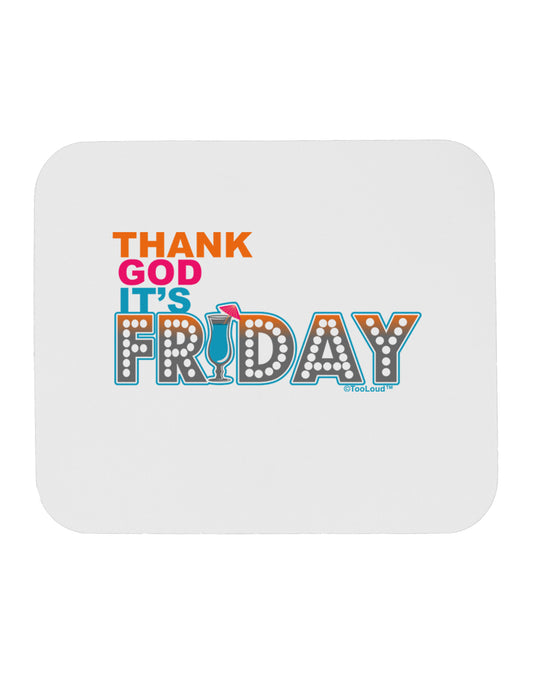 Thank God It's Friday Mixed Drink Mousepad-TooLoud-White-Davson Sales