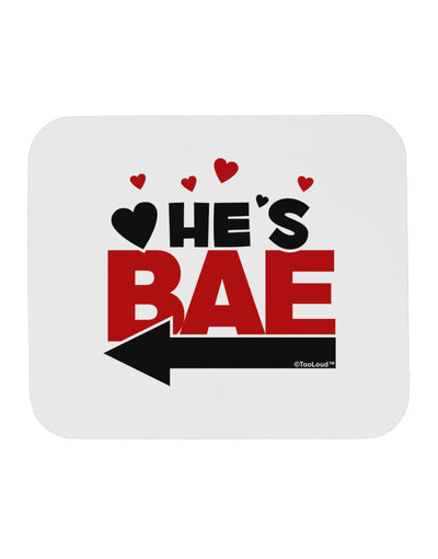 He's BAE - Left Arrow Mousepad-TooLoud-White-Davson Sales