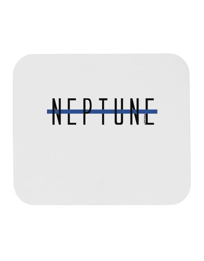 Planet Neptune Text Only Mousepad by TooLoud-TooLoud-White-Davson Sales