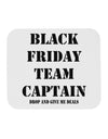 Black Friday Team Captain - Drop and Give Me Deals Mousepad-TooLoud-White-Davson Sales