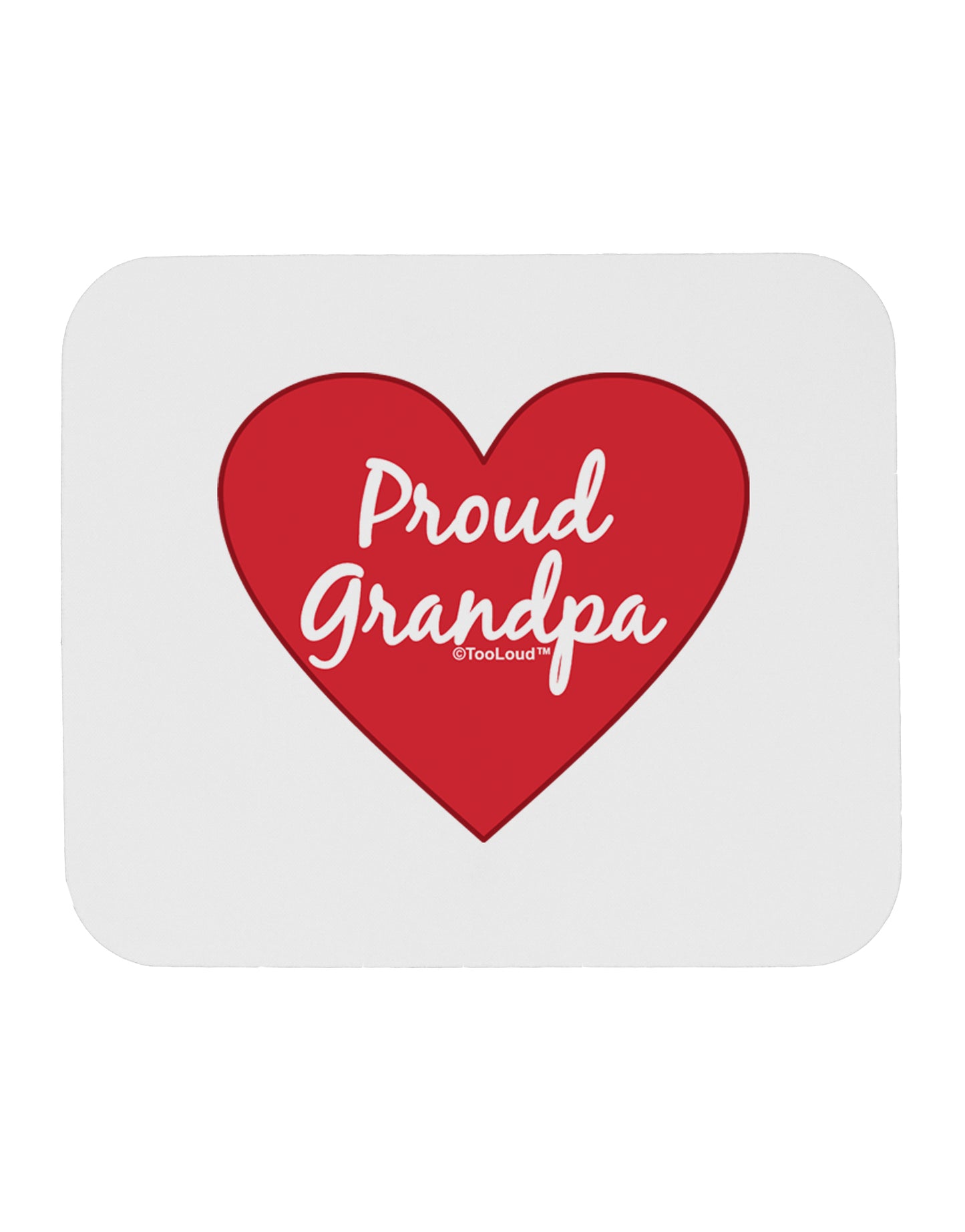 Proud Grandpa Heart Mousepad by TooLoud-TooLoud-White-Davson Sales