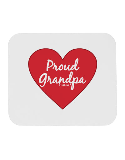 Proud Grandpa Heart Mousepad by TooLoud-TooLoud-White-Davson Sales