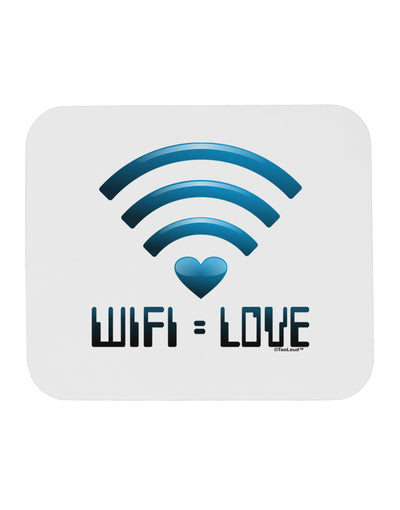 Wifi Equals Love Mousepad-TooLoud-White-Davson Sales