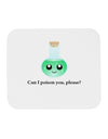 Don't Make Me Poison You Mousepad-TooLoud-White-Davson Sales